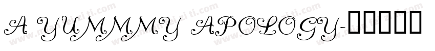 A YUMMMY APOLOGY字体转换